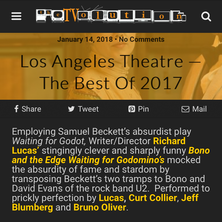 Richard Lucas' award-winning play, Bono and The Edge Waiting for Godomino's, included on TheTVolution.com's Best of Los Angeles Theatre list